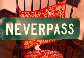 Neverpass Sign Photo